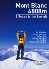 Mont Blanc, 5 Routes To The Summit